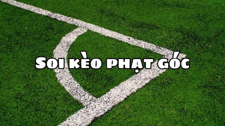 Cách Đọc Kèo Phạt Góc Bóng Đá Tại BongDaLu Giúp Bạn Thắng Lớn Mỗi Ngày